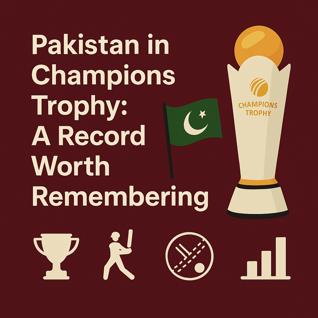 Pakistan’s Legendary Champions Trophy